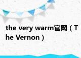 the very warm官網(wǎng)（The Vernon）